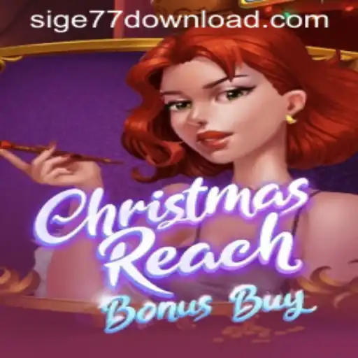 Discover the Exciting World of ChristmasReachBonusBuy at Sige77.COM